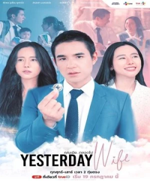 Người Vợ Thân Quen (Bản Thái) (Yesterday Wife) [2024]