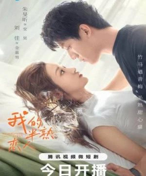 Người Yêu Một Nửa Thân Thuộc Của Tôi (My Immature Lover) [2023]