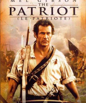 Người Yêu Nước (The Patriot) [2000]