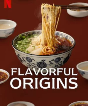 Nguồn gốc của hương vị (Phần 3) - Ẩm Thực Cam Túc (Flavorful Origins (Season 3)) [2020]