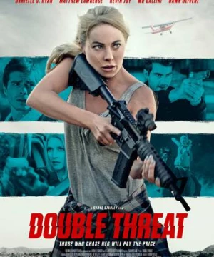 Nguy Cơ Từ Hai Phía (Double Threat) [2023]