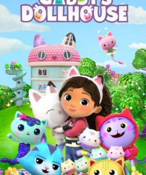 Nhà búp bê của Gabby (Phần 4) (Gabby's Dollhouse (Season 4)) [2022]