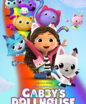 Nhà búp bê của Gabby (Phần 5) (Gabby's Dollhouse (Season 5)) [2022]