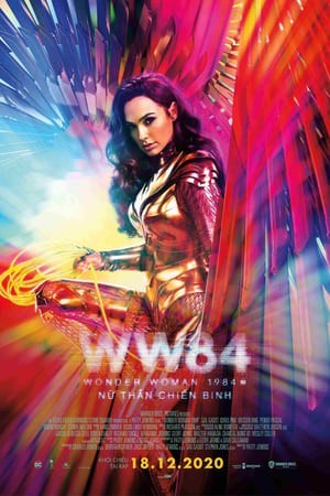 Nữ Thần Chiến Binh 2: Nữ Thần Chiến Binh 1984 (Wonder Woman 2: Wonder Woman 1984) [2020]