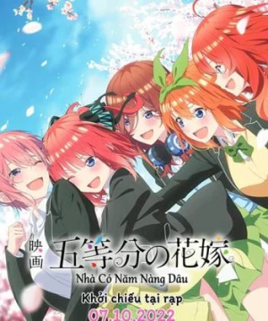 Nhà Có Năm Nàng Dâu (Phim Điện Ảnh) (5-toubun no Hanayome Movie) [2022]