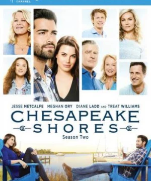 Nhà Trọ Hoàn Hảo (Phần 2) (Chesapeake Shores (Season 2)) [2017]