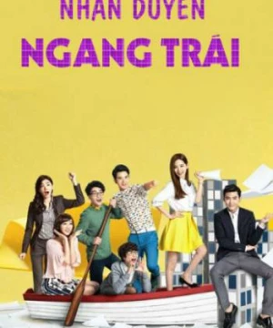 Nhân Duyên Ngang Trái (REFRESH MAN) [2016]