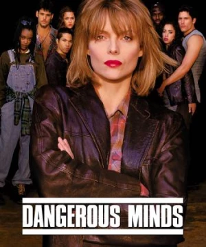 Nhận Thức Nguy Hiểm (Dangerous Minds) [1995]