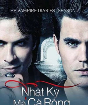 Nhật Ký Ma Cà Rồng (Phần 7) (The Vampire Diaries (Season 7)) [2015]