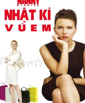 Nhật Ký Vú Em (The Nanny Diaries) [2007]