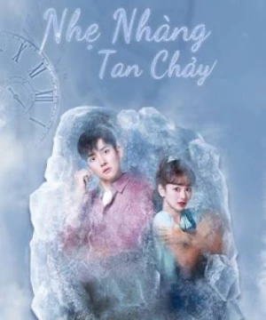 Nhẹ Nhàng Tan Chảy (Melting Me Softly) [2019]