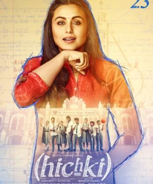 Nhiệt Huyết (Hichki) [2018]