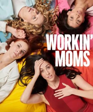 Những bà mẹ siêu nhân (Phần 1) (Workin' Moms (Season 1)) [2017]