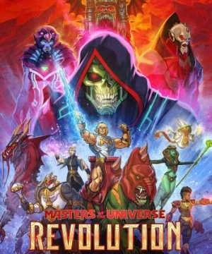 Những chủ nhân vũ trụ: Cách mạng (Masters of the Universe: Revolution) [2024]