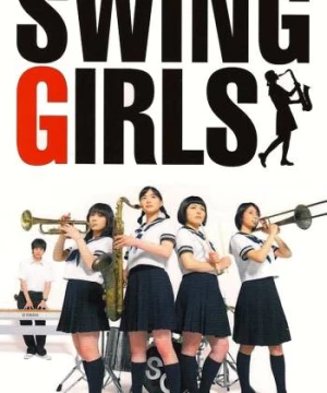 Những Cô Gái Nhạc Jazz (Swing Girls Side Story) [2004]