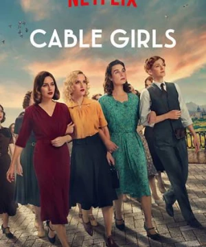 Những cô gái trực tổng đài (Phần 2) (Cable Girls (Season 2)) [2017]