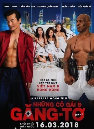 Những Cô Gái Và Găng Tơ (Girls 2 / Girls Vs Gangsters) [2018]