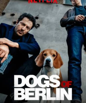 Những Con Chó Berlin (Phần 1) (Dogs of Berlin (Season 1)) [2018]