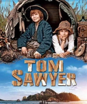 Những Cuộc Phiêu Lưu Của Tom Sawyer (Tom Sawyer) [2011]