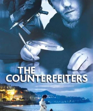 Những Kẻ Làm Bạc Giả (The Counterfeiters) [2007]