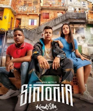 Những ngả đường ước mơ (Phần 2) (Sintonia (Season 2)) [2019]