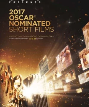 Những Phim Hoạt Hình Ngắn Được Đề Cử Giải Oscar Năm 2017 (2017 Oscar Nominated Short Films: Animation) [2017]