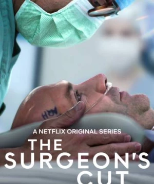 Những thiên tài phẫu thuật (The Surgeon's Cut) [2020]