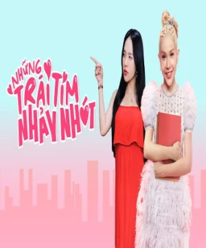 Những Trái Tim Nhảy Nhót (Những Trái Tim Nhảy Nhót) [2022]