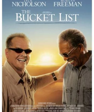 Niềm Sống (The Bucket List) [2008]