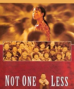 Not One Less (Not One Less) [1999]