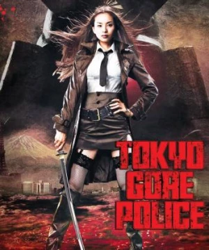 Nữ Cảnh Sát Đẫm Máu  (Tokyo Gore Police) [2008]