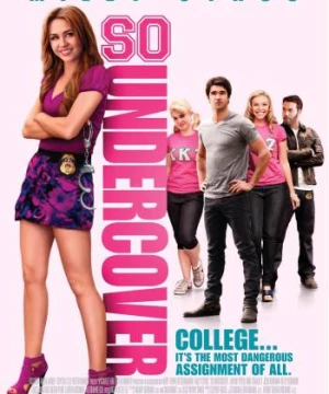 Nữ Đặc Vụ Xinh Đẹp (So Undercover) [2012]