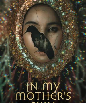 Nữ Hoàng Ve Sầu (In My Mother's Skin) [2023]