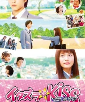 Nụ Hôn Tinh Nghịch 1: Trường Trung Học (Itazura Na Kiss The Movie) [2016]