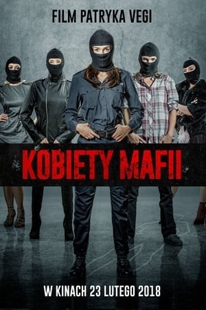 Nữ Quái Mafia (Women Of Mafia) [2018]