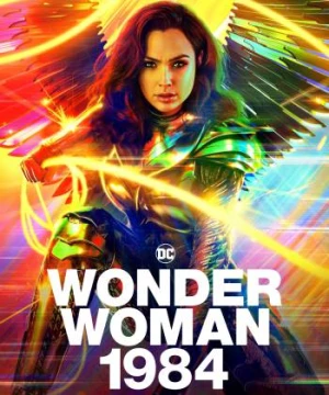 Nữ Thần Chiến Binh 1984 (Wonder Woman 1984) [2020]