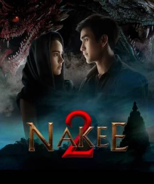 Nữ Thần Rắn 2 (Nakee 2) [2018]