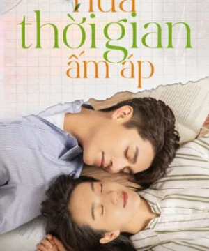 Nửa Thời Gian Ấm Áp (The Memory About You ) [2021]