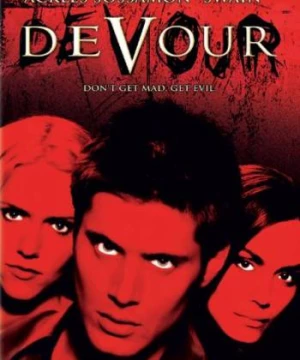 Nuốt sống (Devour) [2005]