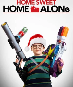 Ở Nhà Một Mình 6 (Home Sweet Home Alone) [2021]