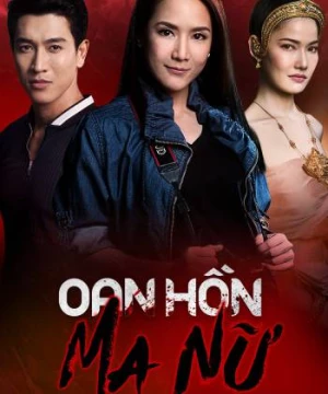 Oan Hồn Ma Nữ (Sang Nang Prai) [2019]