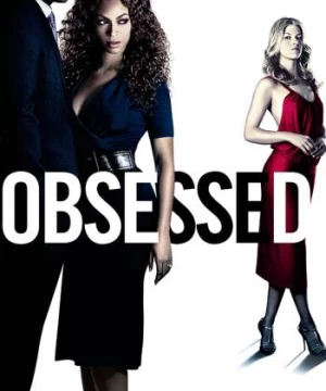 Obsessedd (Obsessed) [2009]