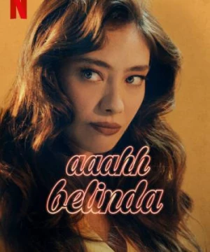 Oh Belinda (Oh Belinda) [2023]