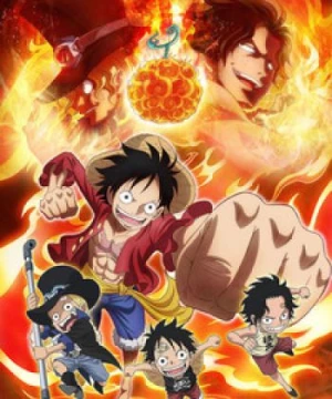 One Piece: Episode of Sabo - 3 Kyoudai no Kizuna Kiseki no Saikai to Uketsugareru Ishi (One Piece: Phần về Sabo - Lời hứa của 3 anh em, Cuộc hội ngộ diệu kỳ và kế thừa ý chí, One Piece: Episode of Sabo - Bond of Three Brothers, A Miraculous Reunion and an Inherited Will) [2015]