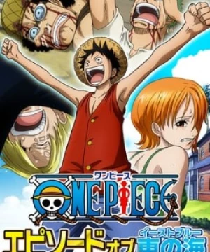 One Piece: Phần Về Biển Đông (One Piece: Episode Of East Blue) [2017]