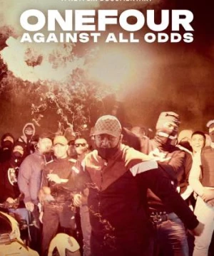 ONEFOUR: Against All Odds (ONEFOUR: Against All Odds) [2023]