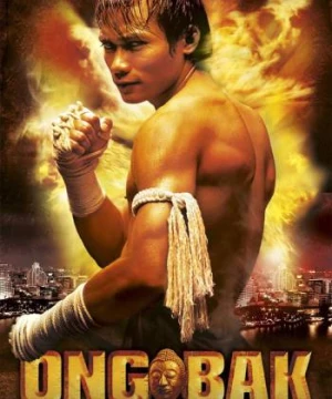 Ong-Bak: The Thai Warrior (Ong-Bak: The Thai Warrior) [2003]