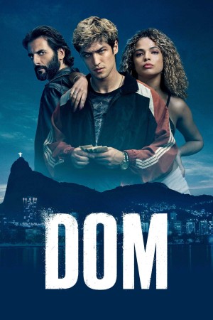 Ông Trùm Ma Túy (Phần 1) (DOM (Season 1)) [2021]