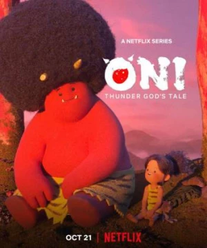 ONI: Sự tích thần sấm (ONI: Thunder God's Tale) [2022]