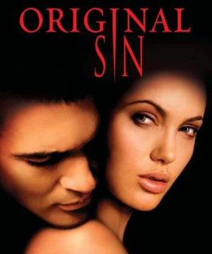 Original Sin (Original Sin) [2001]